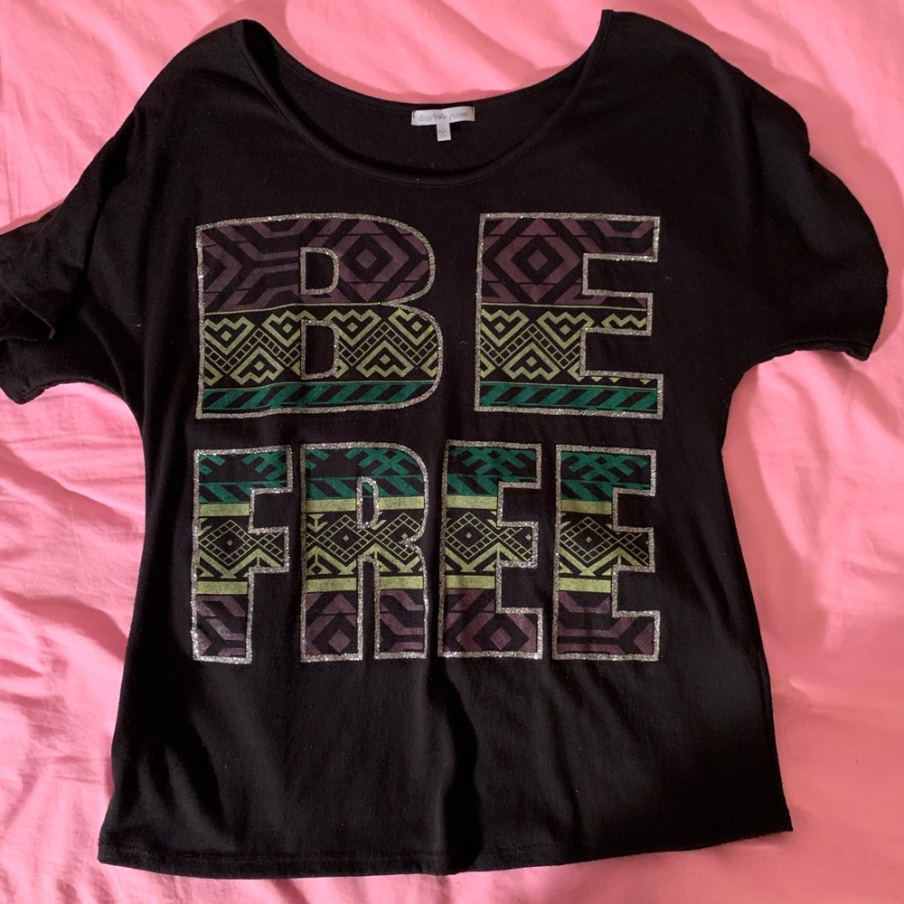 be free Charlotte Russe tee shirt - fits most